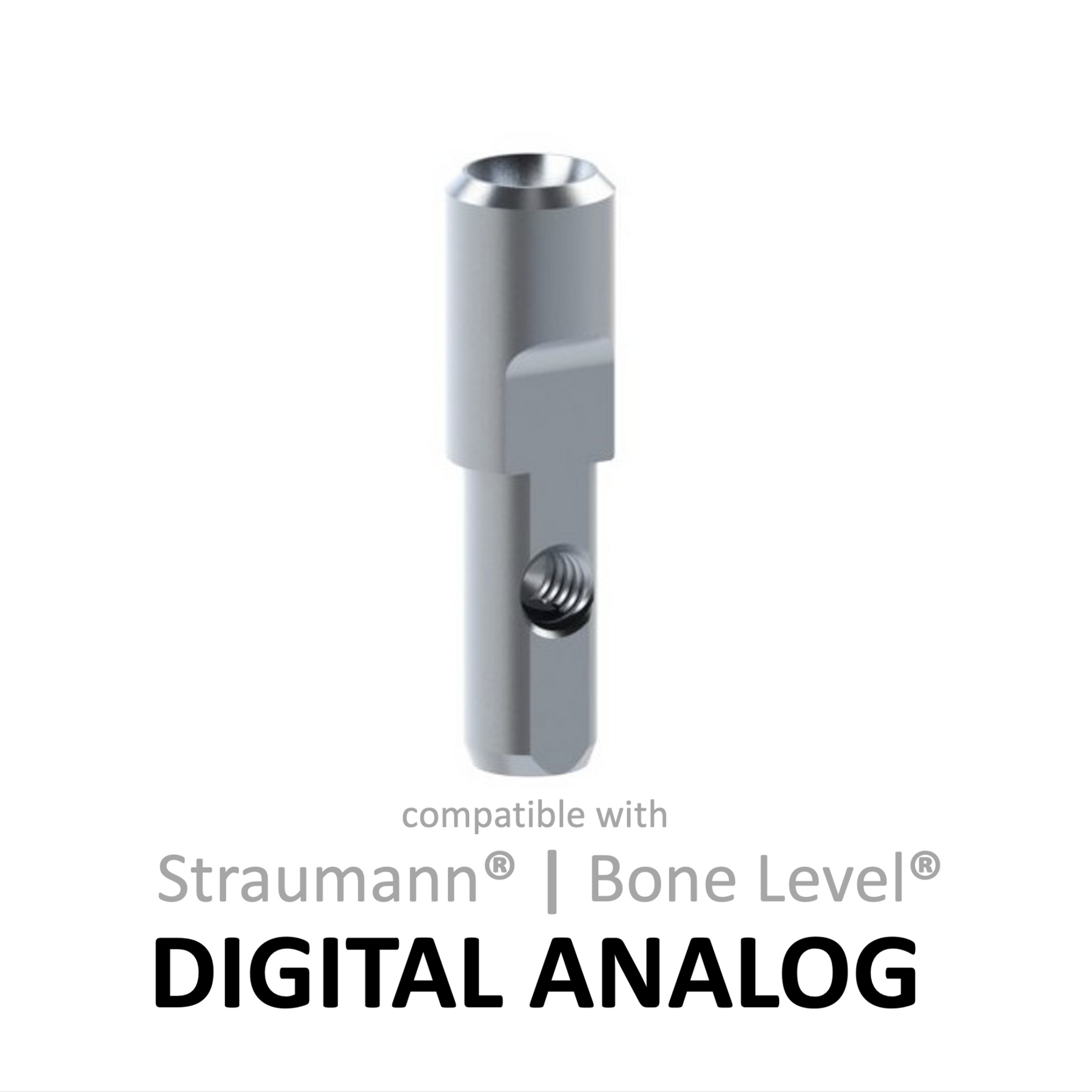 Dim Analog Straumann R&b Digital Analog compatible with Straumann® Bone Level® – Gro3X