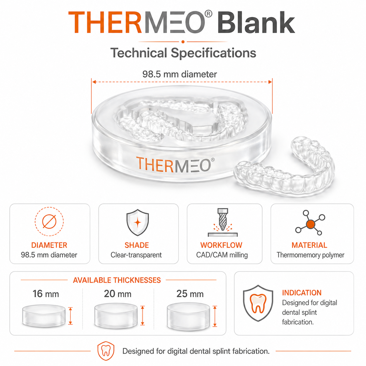 pro3dure THERMEO Blank technical specifications showing 98.5 mm diameter, clear-transparent shade, 16 mm 20 mm and 25 mm thicknesses, CAD/CAM milling and thermomemory polymer